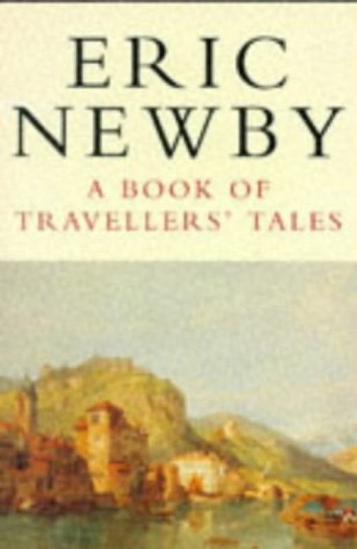 Cover of A Book of Travellers' Tales, assembled by Eric Newby (Picador)
